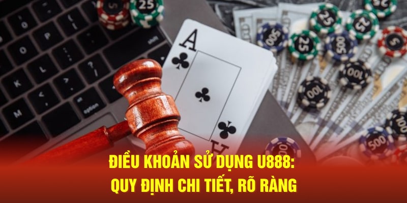 Tuân thủ điều khoản và điều kiện đặt cược tại U888